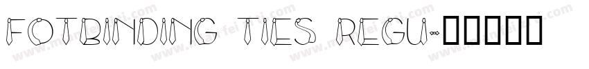 FOTBinding Ties Regu字体转换